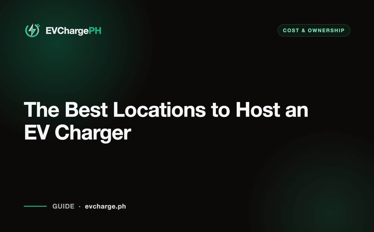 The Best Locations to Host an EV Charger (Philippines)