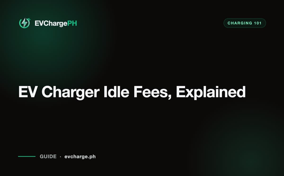 EV Charger Idle Fees Explained (and How to Avoid Them)