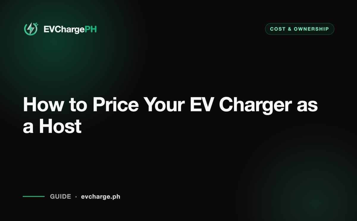 How to Price Your EV Charger as a Host (Philippines)